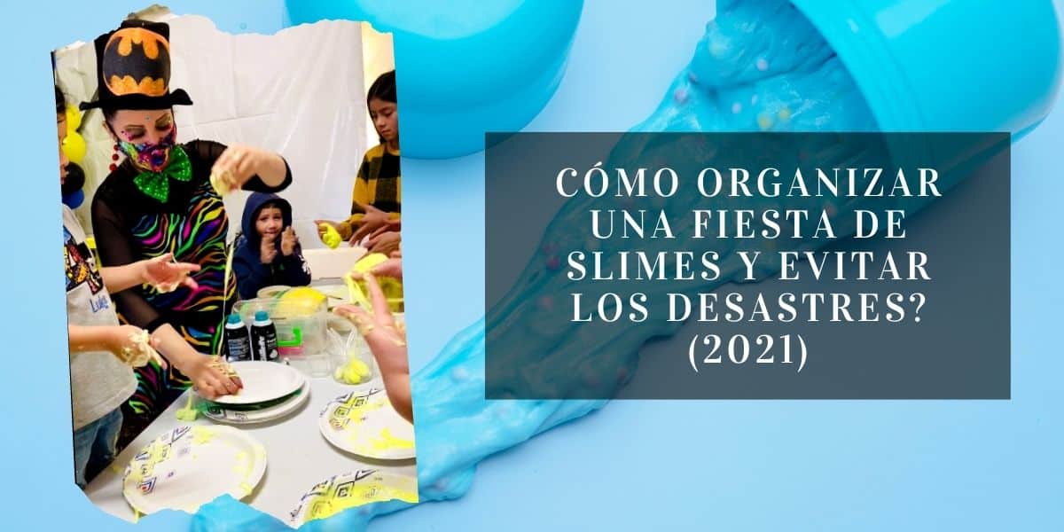 organizar fiesta de slimes