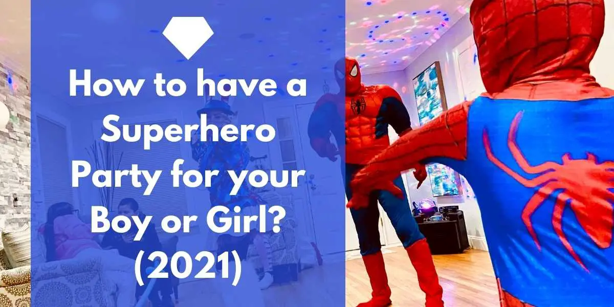 how to have a superhero party for your kids